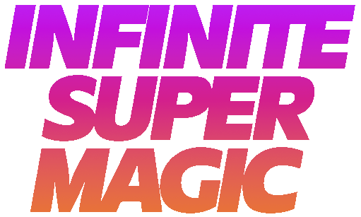 Infinite Super Magic
